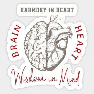 Harmony in Heart, Wisdom in Mind, Right balance between head and heart, vintage style Sticker